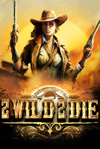 2Wild2Die демо игра | Гранд Казино играть без регистрации 