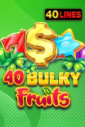 40 Bulky Fruits демо игра | Гранд Казино играть без регистрации 