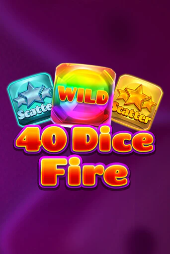 40 Dice Fire демо игра | Гранд Казино играть без регистрации 