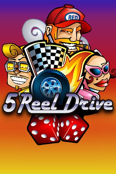 5 Reel Drive демо игра | Гранд Казино играть без регистрации 