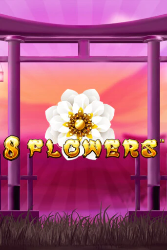 8 Flowers демо игра | Гранд Казино играть без регистрации 