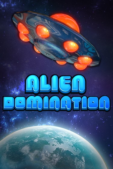Alien Domination демо игра | Гранд Казино играть без регистрации 