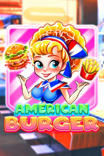 American Burger демо игра | Гранд Казино играть без регистрации 