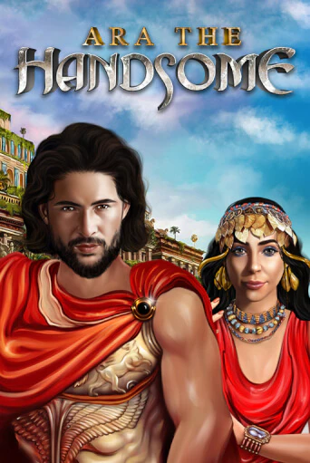 Ara the Handsome демо игра | Гранд Казино играть без регистрации 