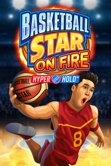 Basketball Star on Fire демо игра | Гранд Казино играть без регистрации 