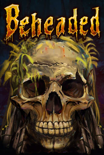 Beheaded демо игра | Гранд Казино играть без регистрации 