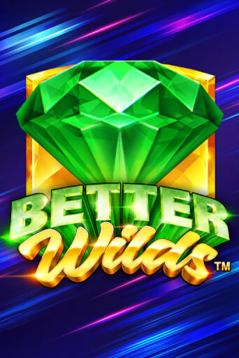 Better Wilds демо игра | Гранд Казино играть без регистрации 