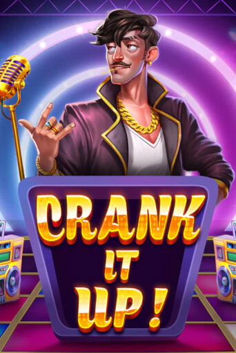 Crank it Up демо игра | Гранд Казино играть без регистрации 