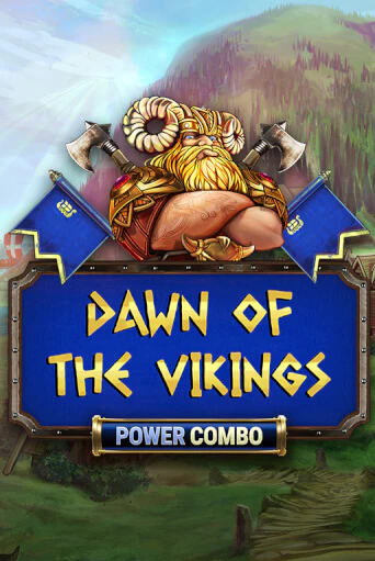 Dawn of the Vikings POWER COMBO демо игра | Гранд Казино играть без регистрации 