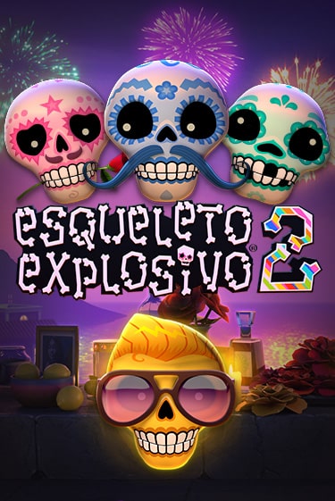 Esqueleto Explosivo 2 демо игра | Гранд Казино играть без регистрации 