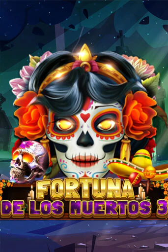 Fortuna De Los Muertos 3 демо игра | Гранд Казино играть без регистрации 