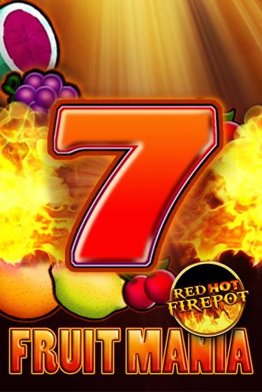 Fruit Mania Red Hot Firepot демо игра | Гранд Казино играть без регистрации 