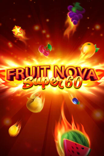 Fruit Super Nova 60 демо игра | Гранд Казино играть без регистрации 
