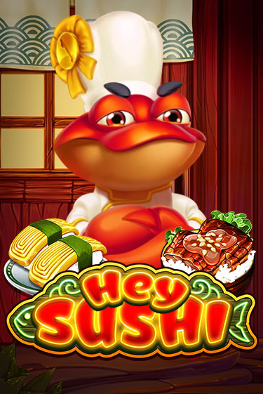 Hey Sushi демо игра | Гранд Казино играть без регистрации 