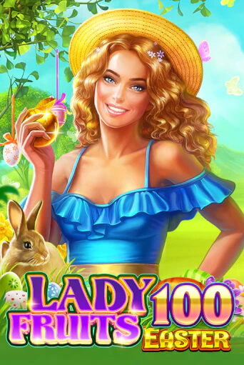 Lady Fruits Easter 100 демо игра | Гранд Казино играть без регистрации 