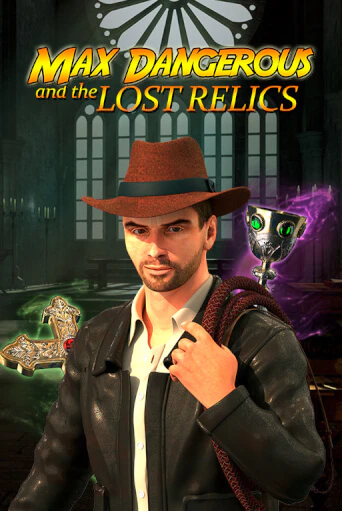 Max Dangerous and the Lost Relics демо игра | Гранд Казино играть без регистрации 