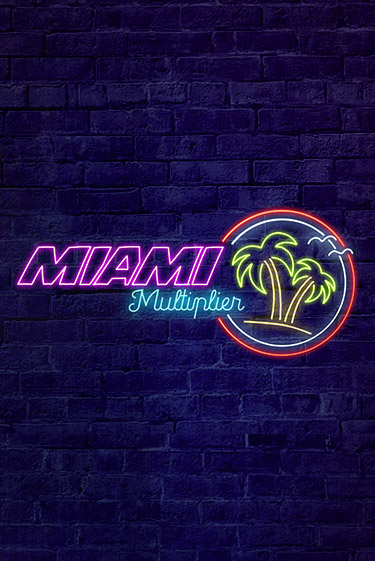 MiamiMultiplier демо игра | Гранд Казино играть без регистрации 