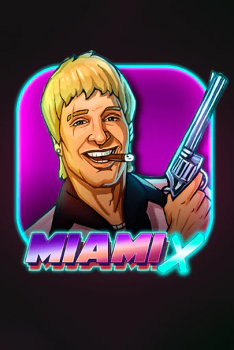 MiamiX демо игра | Гранд Казино играть без регистрации 