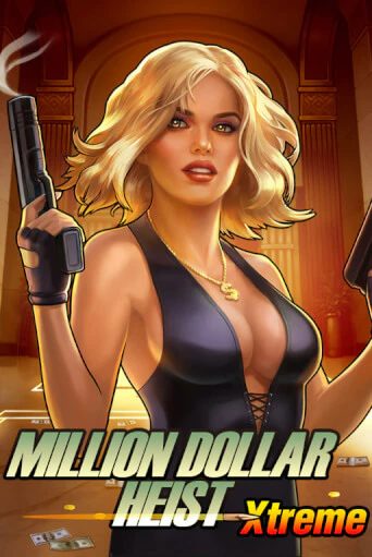 Million Dollar Heist Xtreme демо игра | Гранд Казино играть без регистрации 