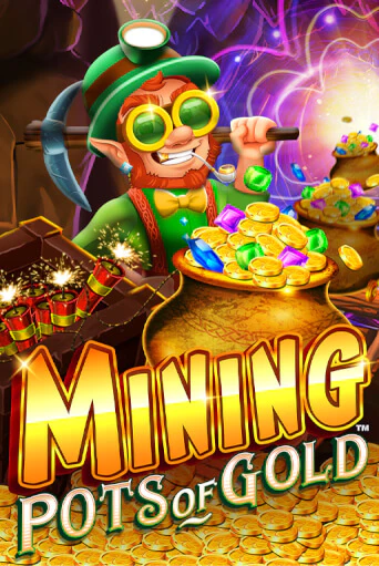 Mining Pots of Gold демо игра | Гранд Казино играть без регистрации 