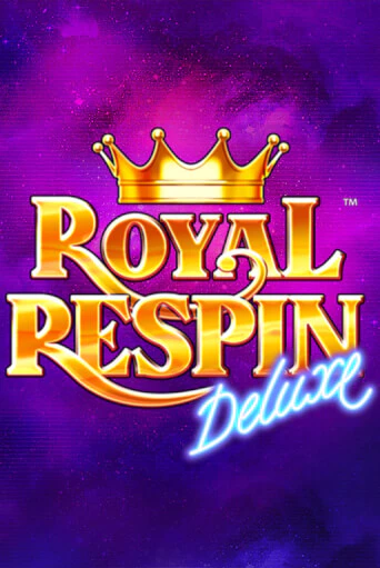 Royal Respin Deluxe демо игра | Гранд Казино играть без регистрации 