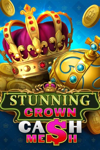 Stunning Crown Cash Mesh демо игра | Гранд Казино играть без регистрации 