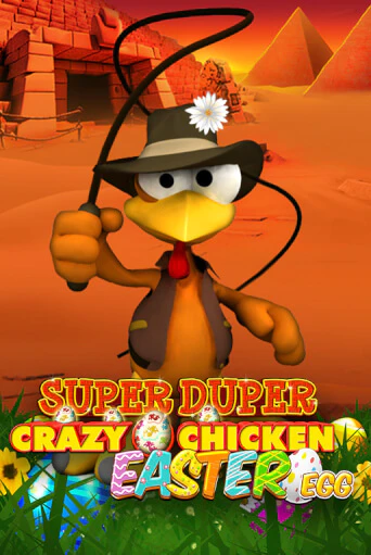 Super Duper Crazy Chicken Easter Egg демо игра | Гранд Казино играть без регистрации 