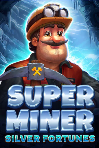 Super Miner - Silver Fortunes демо игра | Гранд Казино играть без регистрации 