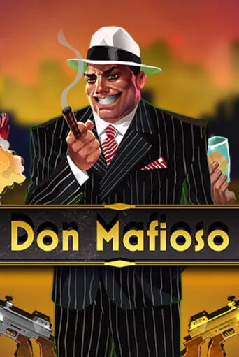 Don Mafioso демо игра | Гранд Казино играть без регистрации 