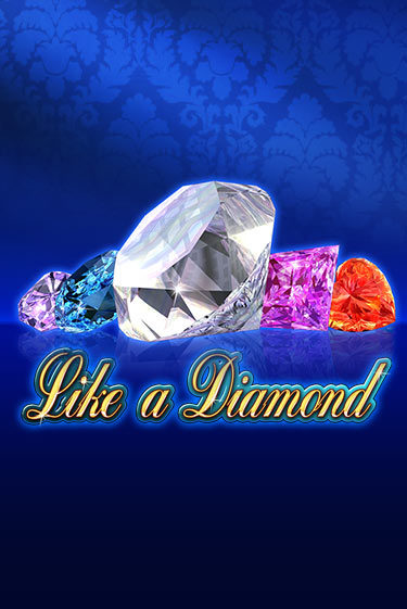 Like A Diamond демо игра | Гранд Казино играть без регистрации 