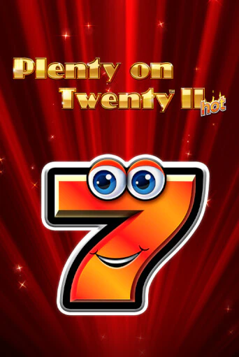 Plenty on Twenty II Hot демо игра | Гранд Казино играть без регистрации 